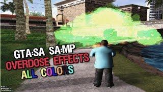 GTA SA/SAMP - Overdose Effects Collors - Blue, Green, Red, MORE+