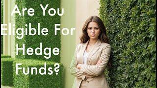 Are You Eligible To Invest In Hedge Funds? Learn Here | Stock Marketing Investing | Personal Finance