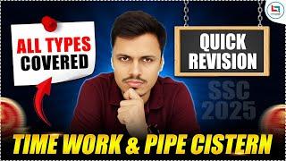 TIME WORK & PIPE CISTERN QUICK REVISION | ALL TYPES COVERED | MATHS MANIA