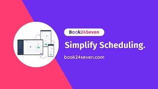 Introducing Book24Seven: The Ultimate Appointment Booking App for Your Business