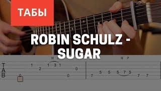 Robin Schulz - Sugar Guitar Tabs