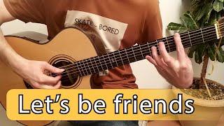 Let's be friends (Everlasting summer) - Fingerstyle Guitar notes+tabs