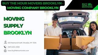 Moving Supply Brooklyn | Buy The Hour Movers Brooklyn | www.buythehourmovers.com