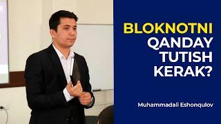 Bloknotni qanday tutish kerak? @MuhammadaliEshonqulov