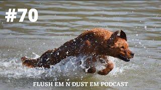 Flush Em N Dust Em Podcast  - The Golden Retriever with Windmill Farms Goldens