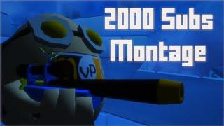 2000 Subscribers - Montage