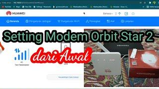 Cara Setting Modem Orbit Star 2 | mulai dari awal ~ Wifi Rumahan