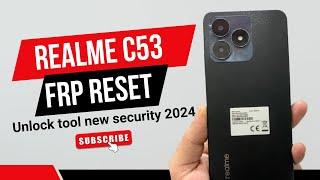 realme c53 frp unlock tool | realme c53 frp bypass unlock tool | realme c53 frp bypass 2024 |