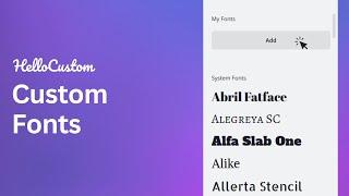 How To Upload A Custom Font In HelloCustom