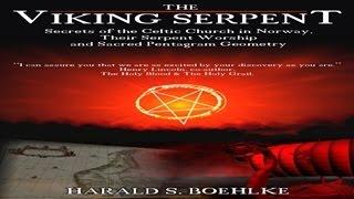 The Viking Serpent - Secrets of the Celtic Church Serpent Worship and Sacred Pentagram - MUST SEE!