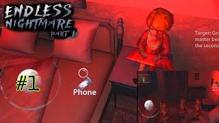 Endless Nightmare- Gameplay Walkthrough Part 1 (Android,iOS)GAMEPLAY TRYNICH..