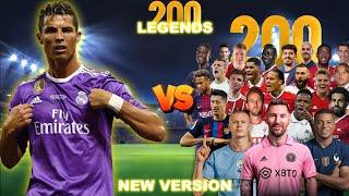 RM Ronaldo ️ 200 Legends  New Version  ULTRA BOSS FINAL ️