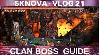 SKNOVA Vlog 21   Clan Boss Guide