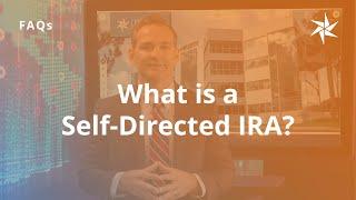 What is a Self-Directed IRA? | Alternative Investing | Equity Trust
