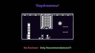 Daydreamour // ️ No reviews!  Only recommendations!?! #videogaming #videogames #indiegames