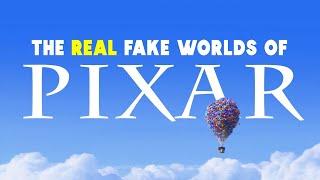 The “Real” Fake Worlds Of Pixar