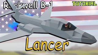 Small Rockwell B-1 Lancer | Plane Crazy - Tutorial