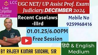 Recent Caselaws 2024.Part-IIIrd.English& Hindi Medium.UGCNET/SET JRF.Judiciary Class-R.K.Singhal Sir