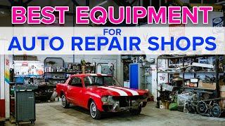 Best equipment for auto repair shops! | A GUIDE TO THE PERFECT TOOLS FOR A NEW AUTO REPAIR SHOP