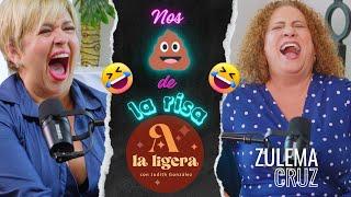  ZULEMA CRUZ Y YO NOS  DE LA RISA   "A LA LIGERA PODCAST" ️