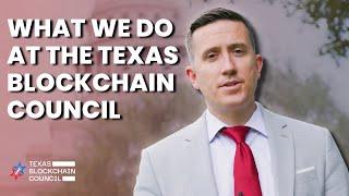 What We Do at the Texas Blockchain Council