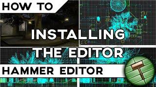 How to install the CS:GO SDK / Hammer World Editor | CS:GO SDK Tutorial | Hammer Level Editor