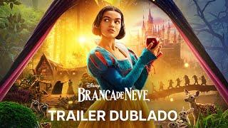 Branca de Neve | Trailer Oficial Dublado