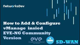 Cisco vManage installation & Configuration inside EVE NG | Cisco SD-WAN