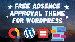 Best WordPress Themes For  AdSense Approval | Best WordPress Themes 2021 | Fast Adsence Approval