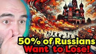 Shocking Poll: 50% of Russians WANT Russia to Lose!