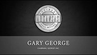 Gary George 2024 Arkansas Business Hall of Fame