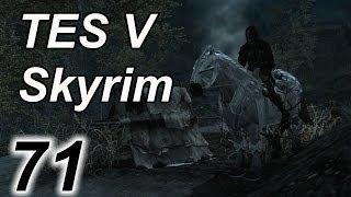 Приключения в TES: Skyrim #71 [Привередливый слоад]