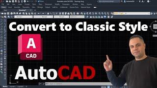 How to convert  AutoCAD to Classic Mode