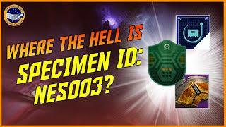 How To Get Specimen ID NES003 And Complete It Fast And Easy! Destiny 2 Echoes