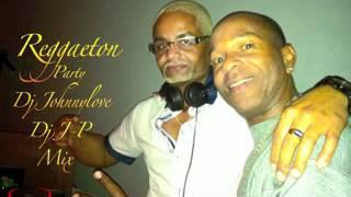 Dj J-Paul & Dj Johnnylove Mix Reggaeton party.flv