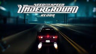 NEED FOR SPEED: UNDERGROUND - Redux Graphics Mod | Mod by: AMTxDRxRL