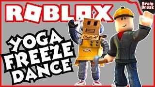 Roblox Yoga Freeze Dance | Brain Break | Just Dance | Kids Dance Party | kids yoga