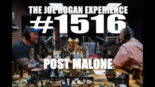 Joe Rogan Experience #1516 - Post Malone
