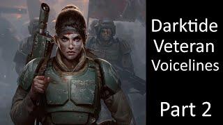 Cadian Veteran Guardsmen Voicelines Part 2- Darktide