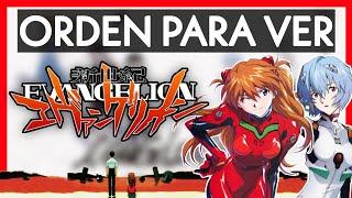 ORDEN PARA VER EVANGELION