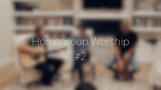 Worship Session #2 | Bethany Youth Homegroups