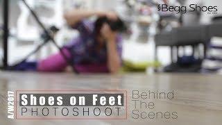 Shoes on Feet | Behind the scenes | Begg Shoes