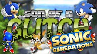 Sonic Generations Glitches - Son Of A Glitch - Episode 49