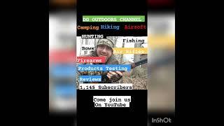 DG OUTDOORS CHANNEL!!!! come join us!!! if you like the outdoors!!!