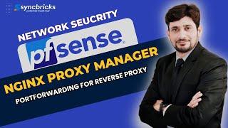 pfSense Port Forwarding and Nginx Proxy Manager