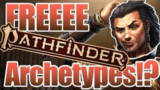 Why YOU should be using the Pathfinder 2E Free Archetype!