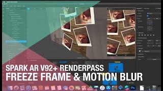 Freeze Frame & Motionblur [Renderpass Effects] | Spark AR