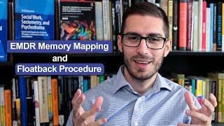 EMDR Memory Mapping & Floatback Procedure