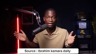 Ibrahim Kamara Daily : Faire Des Sacrifice Pour Réussir