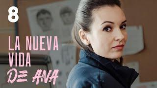 La nueva vida de Ana | Capítulo 8 | Película romántica en Español Latino